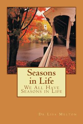 Seasons in Life - Melton, Dr Lisa