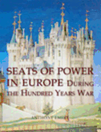 Seats of Power in Europe During the Hundred Years War: An Architectural Study from 1330 to 1480