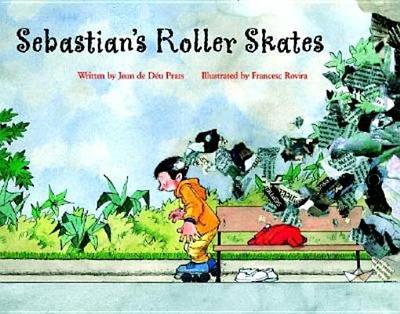 Sebastian's Roller Skates - Prats, Joan De Deu