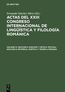 Seccin 5: Edicin Y Crtica Textual. Seccin 6: Retrica, Potica Y Teora Literaria