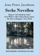 Sechs Novellen