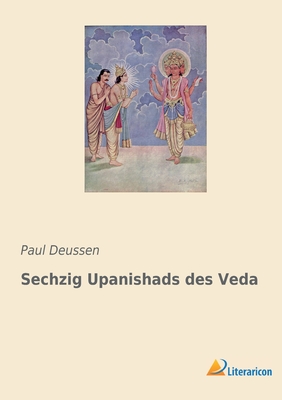 Sechzig Upanishads des Veda - Deussen, Paul