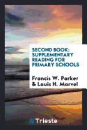 Second Book: Supplementary Reading for Primary Schools