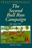 Second Bull Run Campaign - Martin, David G