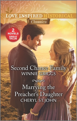 Second Chance Family & Marrying the Preacher's Daughter - Griggs, Winnie, and St John, Cheryl