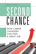 Second Chance: How Career Changers Can Find a Great Job