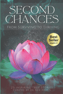 Second Chances: From Surviving to Thriving