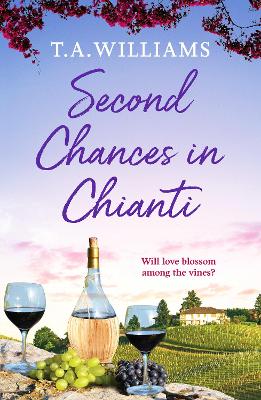 Second Chances in Chianti - Williams, T.A.