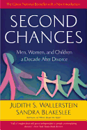 Second Chances: Men, Women and Children a Decade After Divorce