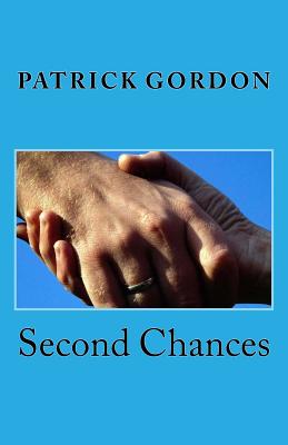 Second Chances - Gordon, Patrick