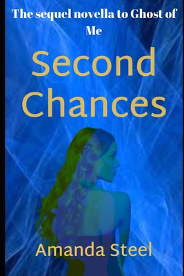 Second Chances - Steel, Amanda