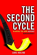 Second Cycle: Winning the War Against Bureaucracy