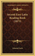 Second Easy Latin Reading Book (1873)