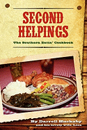 Second Helpings; The Southern Eatin' Cookbook