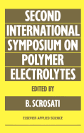 Second International Symposium on Polymer Electrolytes