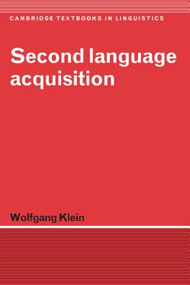 Second Language Acquisition - Klein, Wolfgang