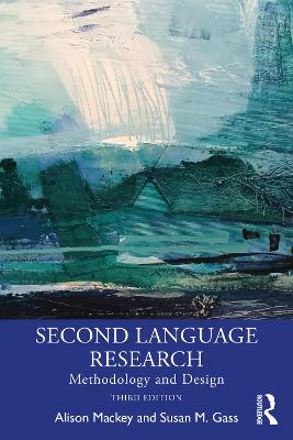 Second Language Research: Methodology and Design - Mackey, Alison, and Gass, Susan M.