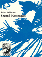 Second Messengers - McNamara, Robert