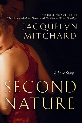 Second Nature - Mitchard, Jacquelyn