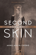 Second Skin: Josephine Baker and the Modern Surface