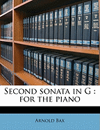Second Sonata in G: For the Piano