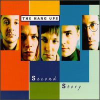 Second Story - The Hang Ups