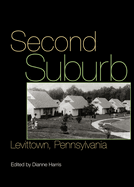 Second Suburb: Levittown, Pennsylvania