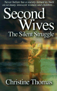 Second Wives: The Silent Struggle