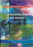 Secondary English and Literacy: A Guide for Teachers - Haworth, Avril, Dr., and Turner, Christopher, Dr., and Whiteley, Margaret J, Dr.
