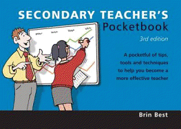 Secondary Teacher's Pocketbook: 3rd Edition: Secondary Teacher's Pocketbook: 3rd Edition