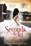 Seconds to Act: A Protector Romantic Suspense