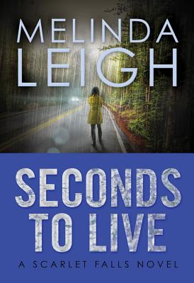 Seconds to Live - Leigh, Melinda