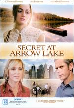 Secret at Arrow Lake - Brad Keller