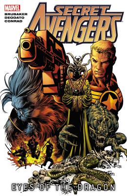 Secret Avengers Volume 2: Eyes of the Dragon - 