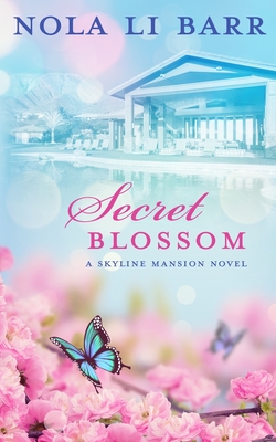Secret Blossom - Li Barr, Nola