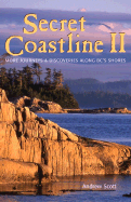 Secret Coastline II: More Journeys and Discoveries Along BC's Shores