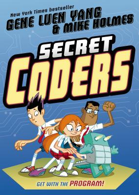 Secret Coders - Yang, Gene Luen
