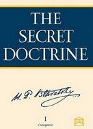 Secret Doctrine: The Synthesis of Science, Religion & Philosophy -- 2-Volume Set