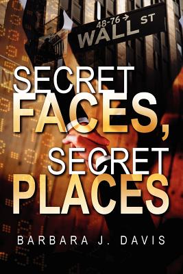 Secret Faces, Secret Places - Davis, Barbara J