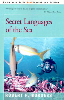 Secret Languages of the Sea - Burgess, Robert F