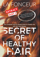 Secret of Healthy Hair Extract Part 1: Your Complete Food & Lifestyle Guide for Healthy Hair