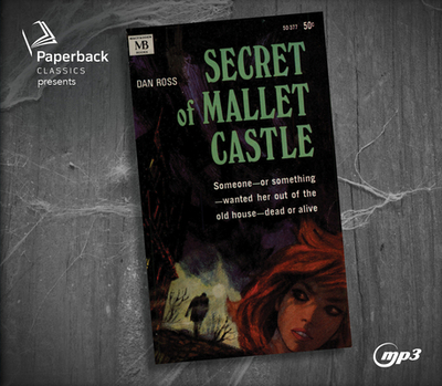 Secret of Mallet Castle - Ross, Dan, and Nordlinger, Romy (Narrator)