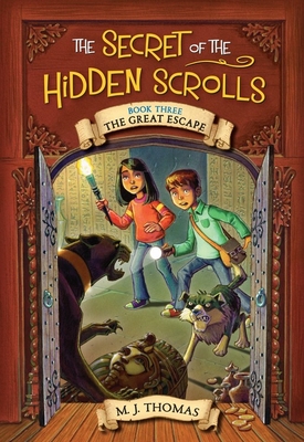 Secret of the Hidden Scrolls 03 The Great Escape - Thomas, M. J.