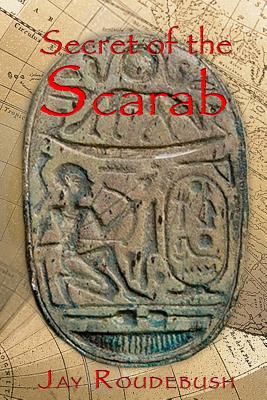 Secret of the Scarab - Roudebush, Jay