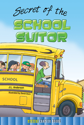 Secret of the School Suitor - Anderson, Jessica