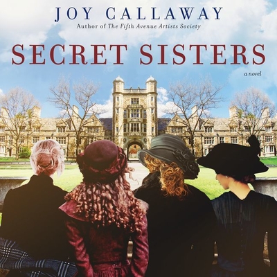 Secret Sisters - Callaway, Joy, and Collins, Alana Kerr (Read by)