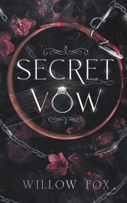 Secret Vow - Fox, Willow