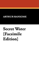 Secret Water [Facsimile Edition]