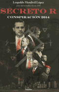 Secreto R. Conspiracion 2014