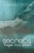 Secretos Bajo Mi Piel